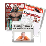 Vanity Fair, Newsweek, LA Times